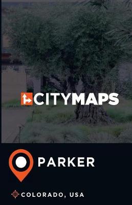 Book cover for City Maps Parker Colorado, USA