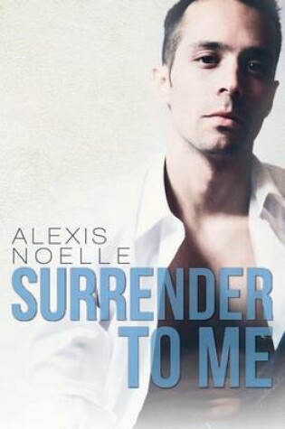Cover of Surrender to Me
