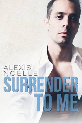 Book cover for Surrender to Me