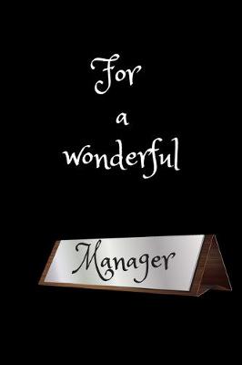 Book cover for For a wonderful manager