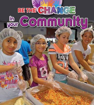 Cover of Be the Change in Your Community