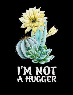 Book cover for I'm Not A Hugger