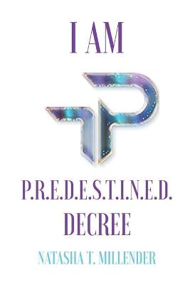 Book cover for I Am Predestined Decree