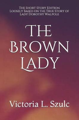 Book cover for The Brown Lady