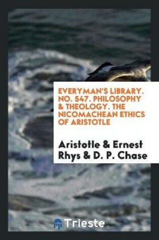 Cover of The Nicomachean Ethics. Translated by D.P. Chase