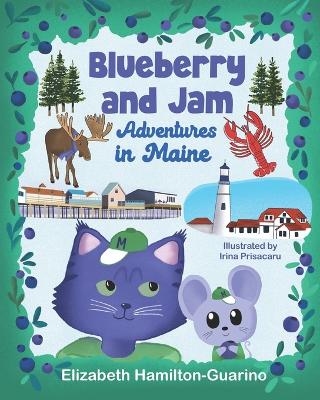 Book cover for Blueberry and Jam - Adventures in Maine