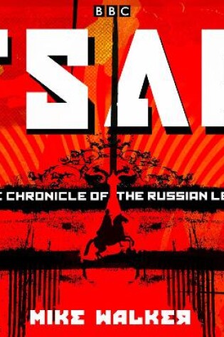 Cover of Tsar: An epic chronicle of the Russian leaders