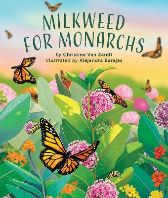 Book cover for Milkweed for Monarchs