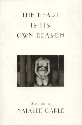 Book cover for Heart Is Its Own Reason