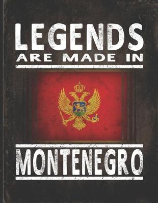 Book cover for Legends Are Made In Montenegro