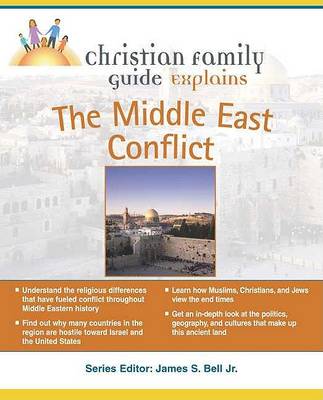 Book cover for Christian Family Guide to the Middle East Conflict