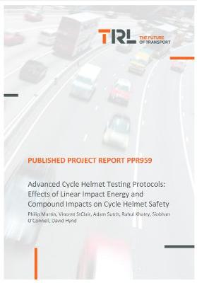 Book cover for Advanced Cycle Helmet Testing Protocols: Effects of Linear Impact Energy and Compound Impacts on Cycle Helmet Safety