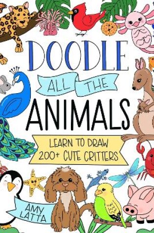 Cover of Doodle All the Animals!