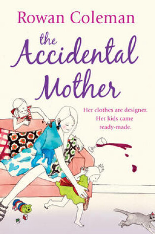 Cover of The Accidental Mother