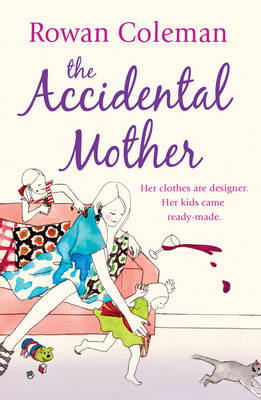 Book cover for The Accidental Mother