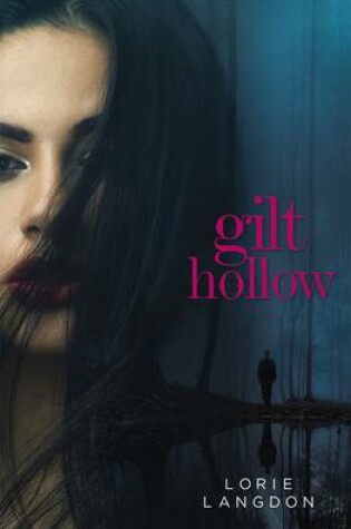 Cover of Gilt Hollow