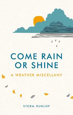 Book cover for Come Rain or Shine