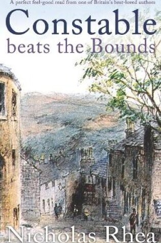 Cover of CONSTABLE BEATS THE BOUNDS a perfect feel-good read from one of Britain's best-loved authors