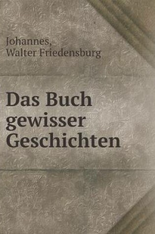 Cover of Das Buch gewisser Geschichten