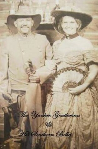 Cover of The Yankee Gentleman and His Southern Belle