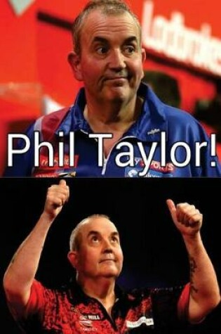 Cover of Phil Taylor!