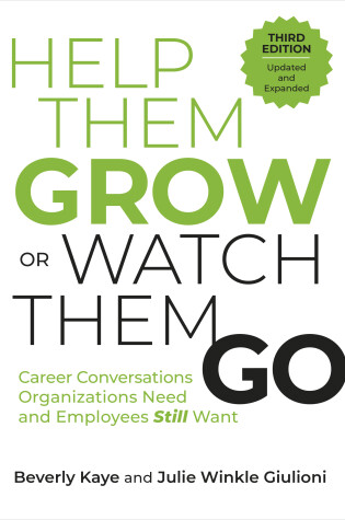 Cover of Help Them Grow or Watch Them Go, Third Edition