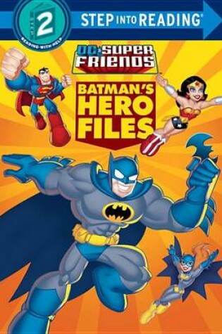 Cover of Batman's Hero Files (DC Super Friends)