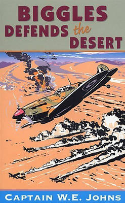Book cover for Biggles Defends the Desert