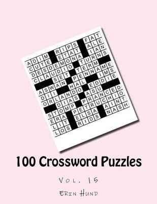 Book cover for 100 Crossword Puzzles Vol. 15