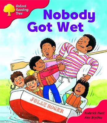 Book cover for Oxford Reading Tree: Stage 4: More Storybooks: Nobody Got Wet: Pack A