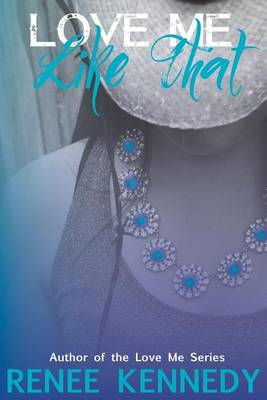 Book cover for Love Me Like That