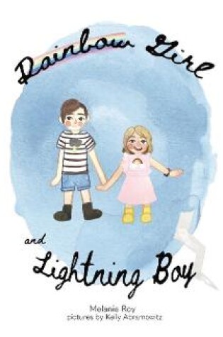 Cover of Rainbow Girl and Lightning Boy