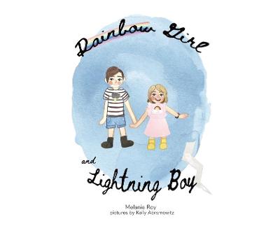 Book cover for Rainbow Girl and Lightning Boy