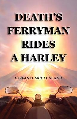 Book cover for Death's Ferryman Rides A Harley