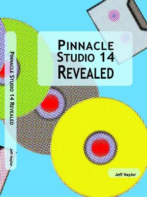 Book cover for Pinnacle Studio 14 Revealed
