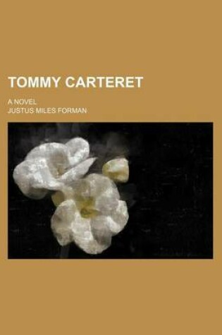 Cover of Tommy Carteret; A Novel