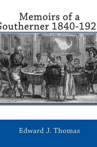 Cover of Memoirs of a Southerner 1840 -1923