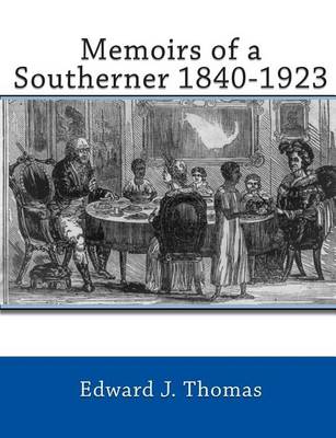 Book cover for Memoirs of a Southerner 1840 -1923