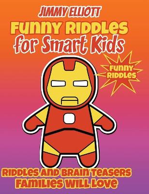 Book cover for Funny Riddles for Smart Kids - Funny Riddles