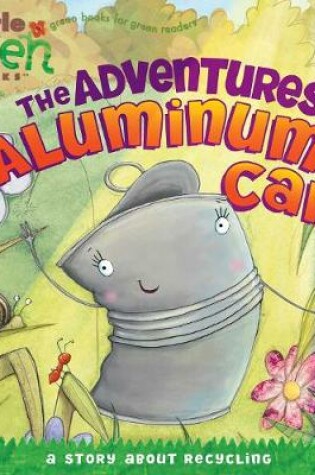 Cover of The Adventures of an Aluminum Can