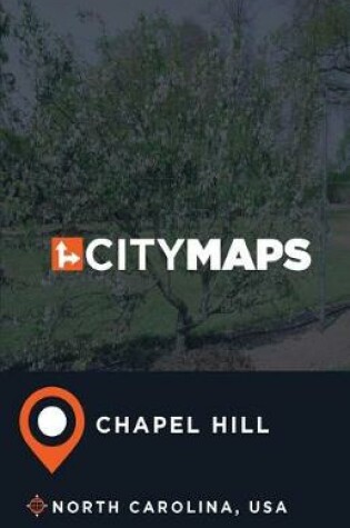 Cover of City Maps Chapel Hill North Carolina, USA