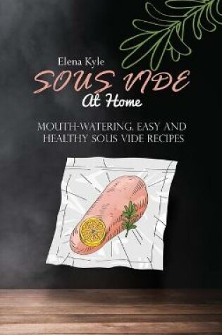 Cover of Sous Vide At Home