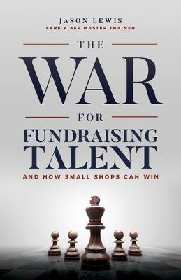 Book cover for The War for Fundraising Talent