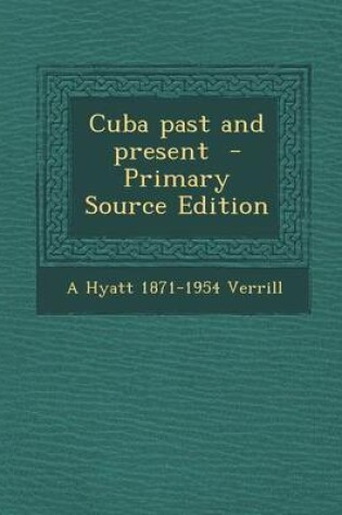 Cover of Cuba Past and Present