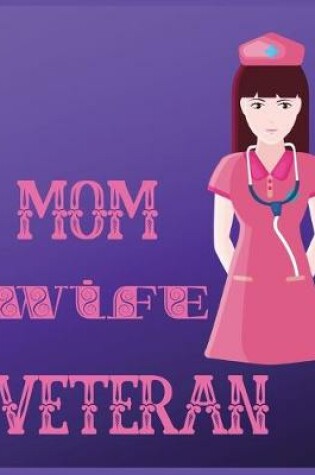 Cover of Mom wife veteran