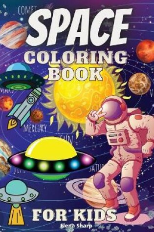 Cover of Space Coloring Book For Kids