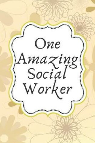 Cover of One Amazing Social Worker