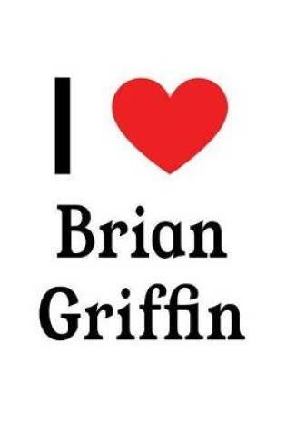 Cover of I Love Brian Griffin