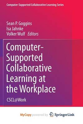 Cover of Computer-Supported Collaborative Learning at the Workplace