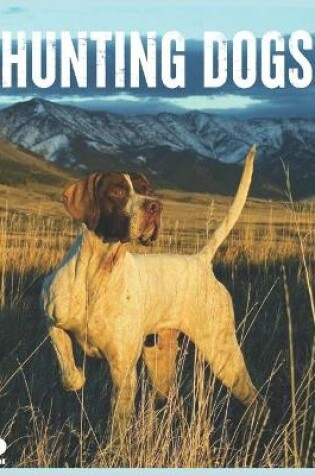 Cover of Hunting Dogs 2021 Wall Calendar